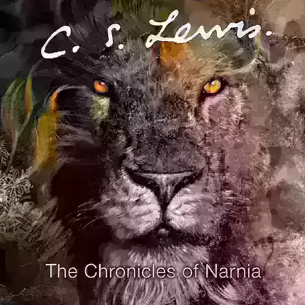 The Complete Narnia Audiobook Collection