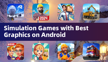 Simulationsspiele mit besten Grafiken auf Android