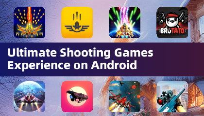 Ultimate Shooting Games Experience on Android