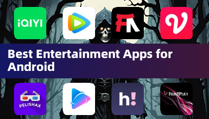 Best Entertainment Apps for Android