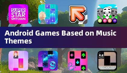 Android Games Based on Music Themes