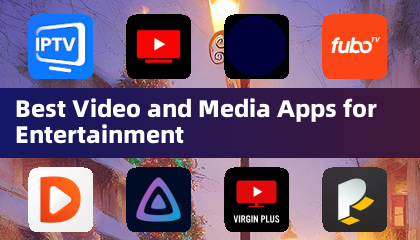 Mejores aplicaciones de video y medios para entretenimiento