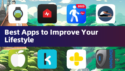 Best Apps to Improve Your Lifestyle