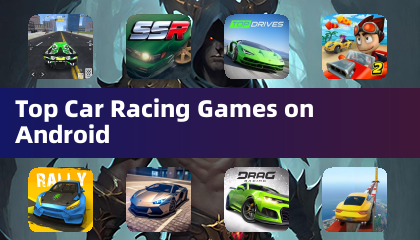 Top Car Racing Games on Android