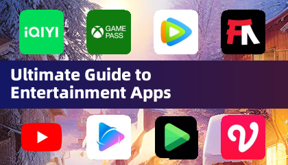 Ultimate Guide to Entertainment Apps