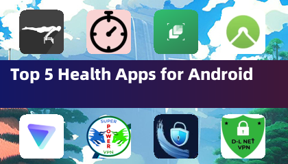 Top 5 Health Apps for Android
