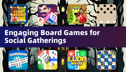 Engaging Board Games for Social Gatherings
