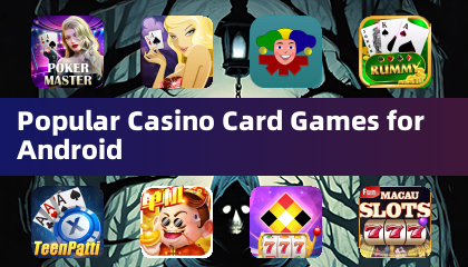 Popular Casino Card Games for Android
