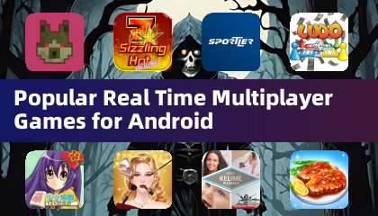 Popular Real Time Multiplayer Games for Android