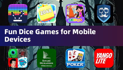 Fun Dice Games for Mobile Devices