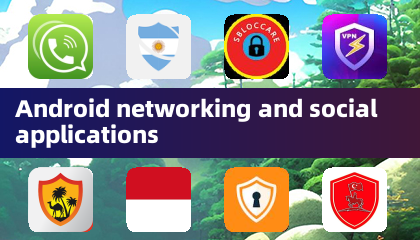 安卓网络与社交应用