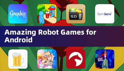 适用于安卓的精彩机器人游戏